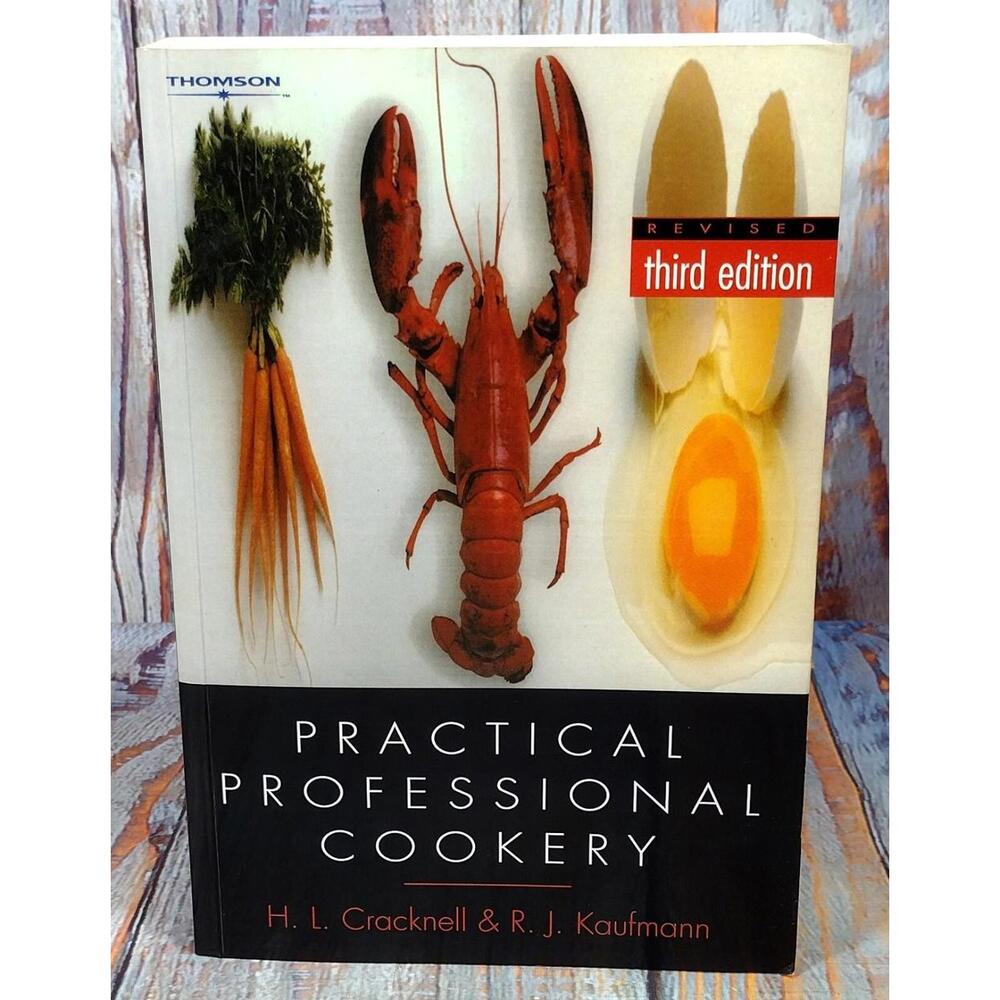 Practical Professional Cookery by H.L. Cracknell & R.J. Kaufmann - Revised Third